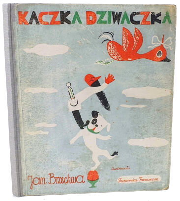 BRZECHWA- KACZKA DZIWACZKA wyd. 1939 ilustr. THEMERSON