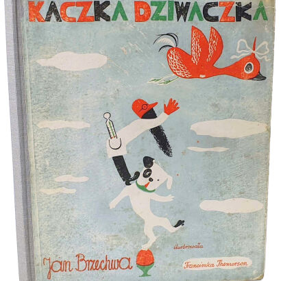 BRZECHWA- KACZKA DZIWACZKA wyd. 1939 ilustr. THEMERSON