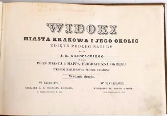 GŁOWACKI - WIDOKI MIASTA KRAKOWA I JEGO OKOLIC.  24 litografie - 3