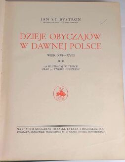 BYSTROŃ- DZIEJE OBYCZAJÓW W DAWNEJ POLSCE. WIEK XVI-XVIII setki ilustracji ZŁOTA OPRAWA - 3