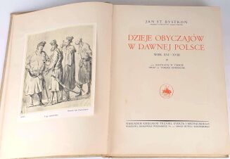 BYSTROŃ- DZIEJE OBYCZAJÓW W DAWNEJ POLSCE. WIEK XVI-XVIII setki ilustracji ZŁOTA OPRAWA - 18