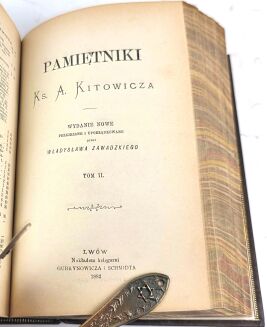 KITOWICZ - PAMIĘTNIKI KS. KITOWICZA. T. 1-3 [komplet w 1 wol.] Lwów 1882 - 8