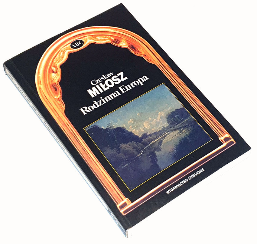MILOSZ- FAMILY EUROPE. RODZINNA EUROPA author's autograph