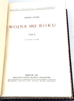 KUKIEL - WOJNA 1812 ROKU t.1-2 [komplet] mapy, plany wyd. 1937r. - 10