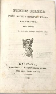 [PIERWSZE POLSKIE CZASOPISMO PRAWNICZE] THEMIS POLSKA t.3-4 [w 1 wol.] wyd. 1828 - 2