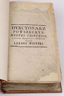 DYKCYONARZ POWSZECHNY MEDYKI, CHIRURGII, I SZTUKI HODOWANIA BYDLĄT, CZYLI LEKARZ WIEYSKI, 8 wol. wyd. 1788-1793 - 4