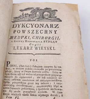 DYKCYONARZ POWSZECHNY MEDYKI, CHIRURGII, I SZTUKI HODOWANIA BYDLĄT, CZYLI LEKARZ WIEYSKI, 8 wol. wyd. 1788-1793 - 19