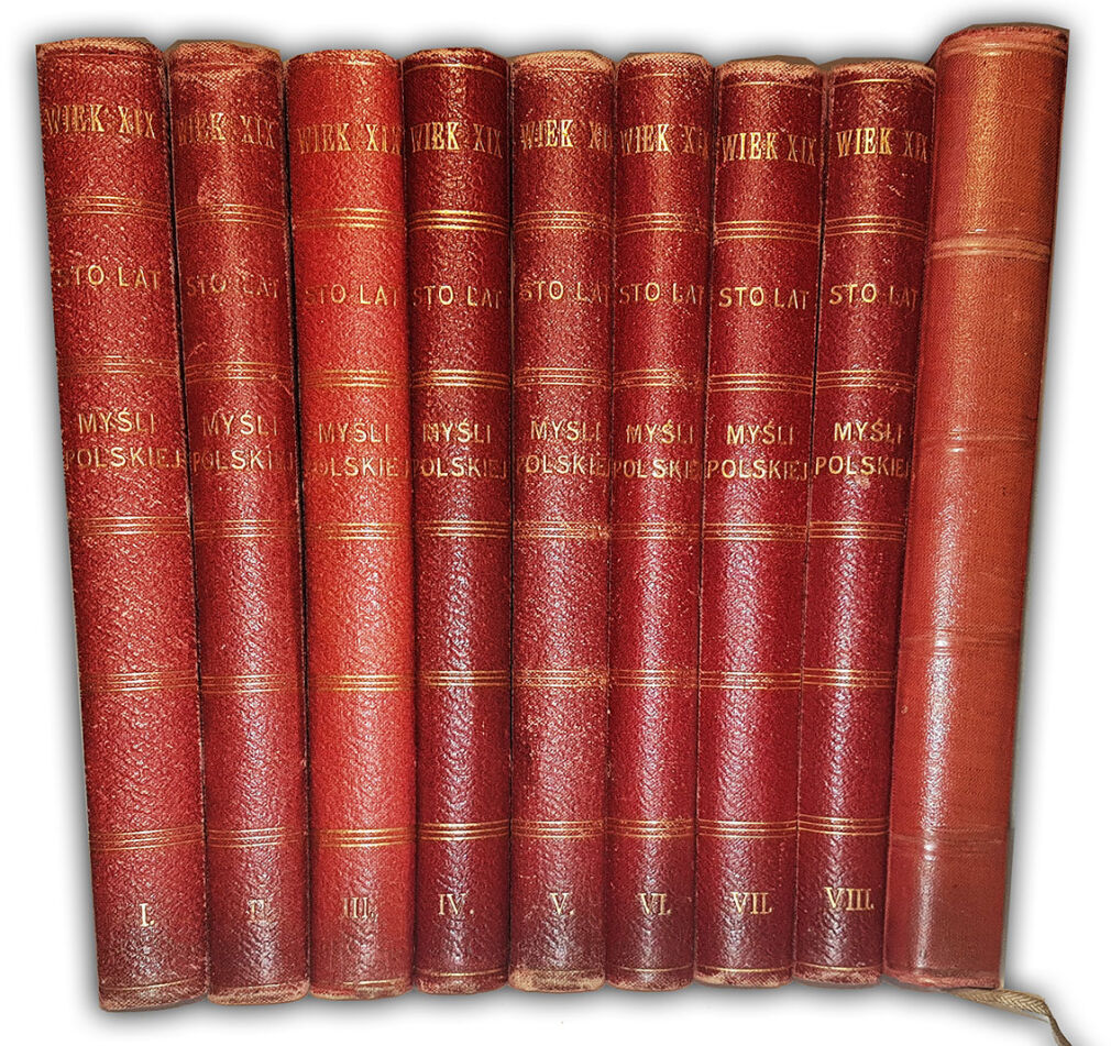 WIEK XIX Sto lat myśli polskiej Tom I-IX (komplet) wyd.1906r. OPRAWA