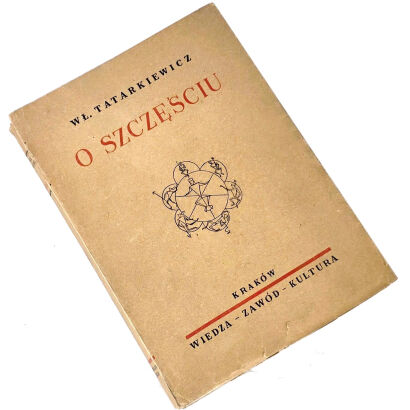 TATARKIEWICZ - O SZCZĘŚCIU