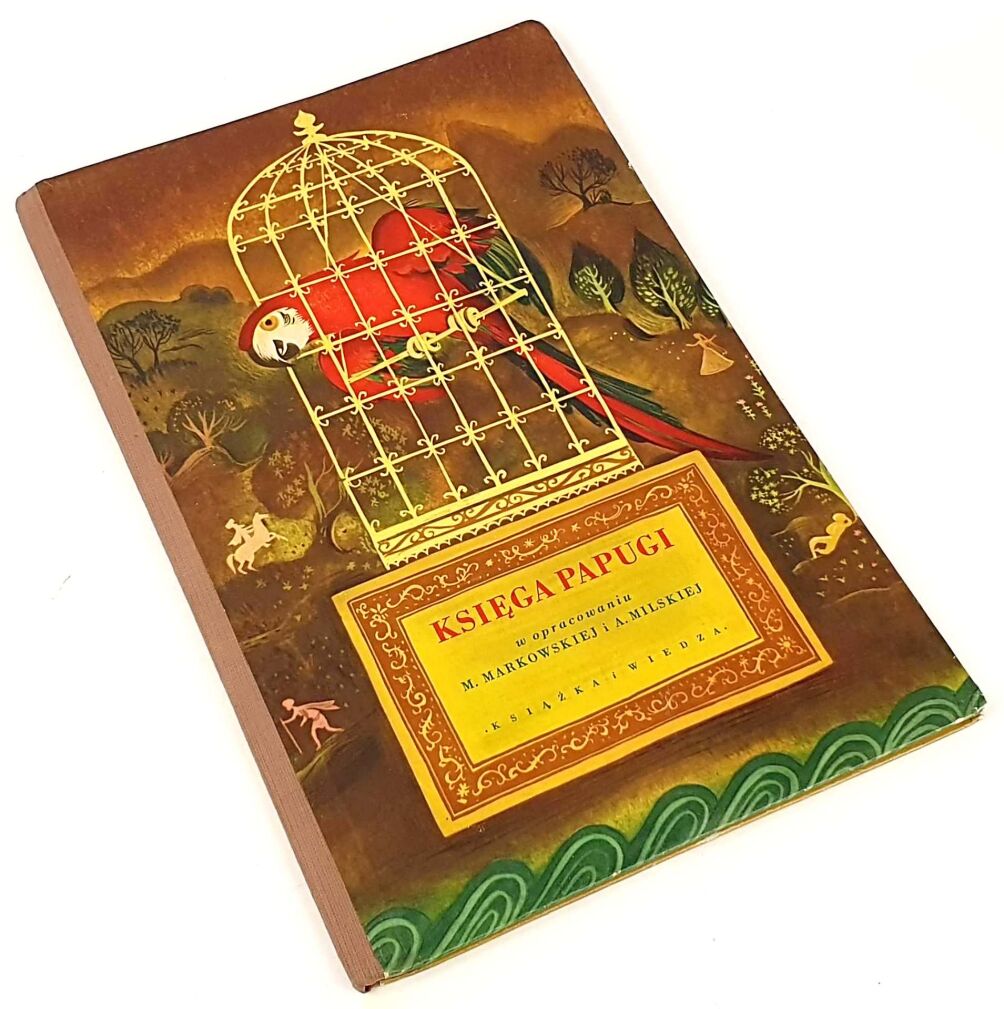 KSIĘGA PAPUGI ilustr. Szancer wyd. 1951r.
