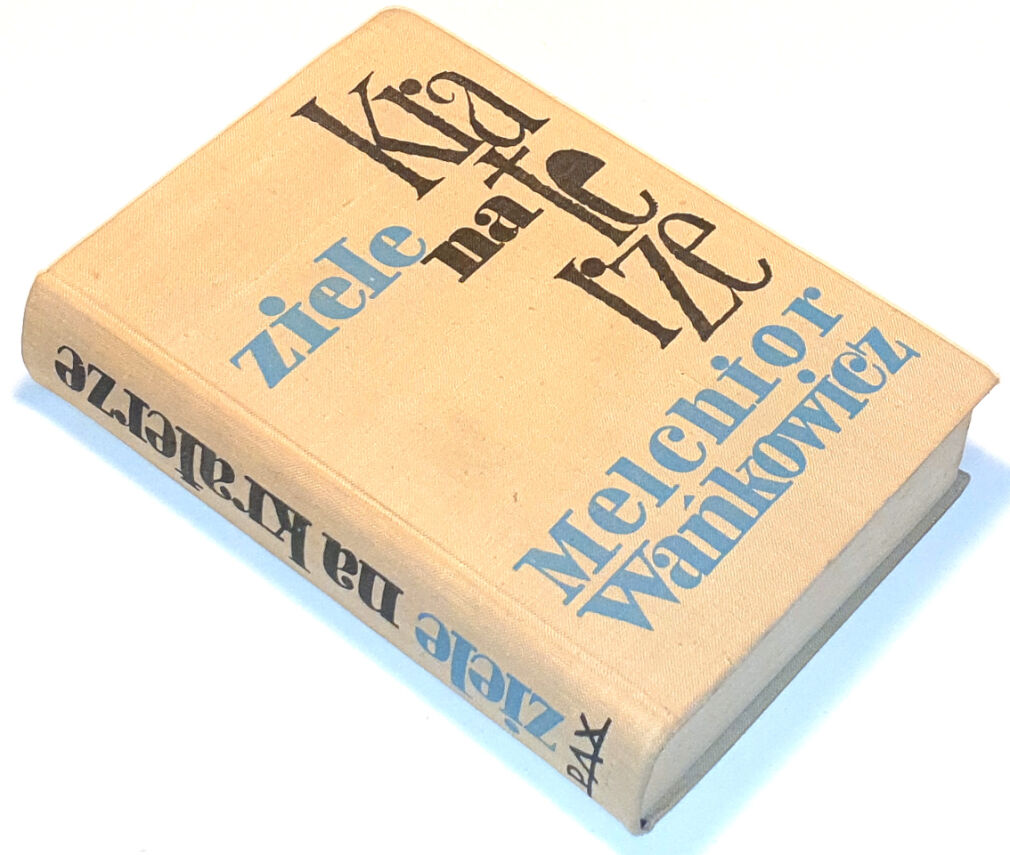 WAŃKOWICZ- ZIELE NA KRATERZE autograf Autora