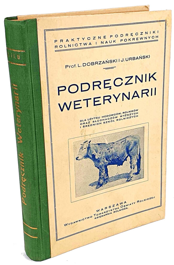 DOBRZAŃSKI- PODRĘCZNIK WETERYNARII 1939 ryciny