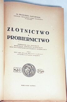 ZASTAWNIAK- ZŁOTNICTWO I PROBIERNICTWO wyd. 1946r.  - 2