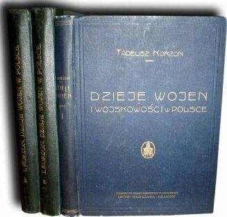 KORZON- DZIEJE WOJEN I WOJSKOWOŚCI W POLSCE wyd.1923r. - 9