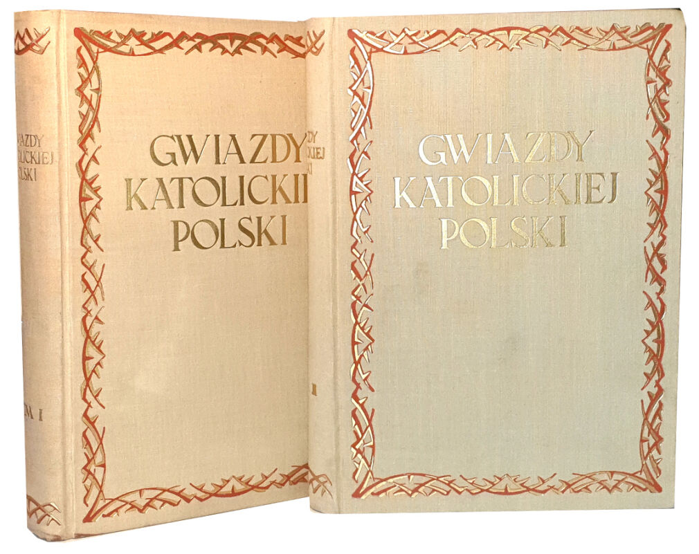 WILK, WILCZYŃSKI- GWIAZDY KATOLICKIEJ POLSKI wyd. 1938