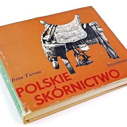 [POLSKIE RZEMIOSŁO] TURNAU- POLSKIE SKÓRNICTWO 