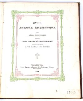 ŻOCHOWSKI- ŻYCIE JEZUSA CHRYSTUSA wyd. 1847 - 4
