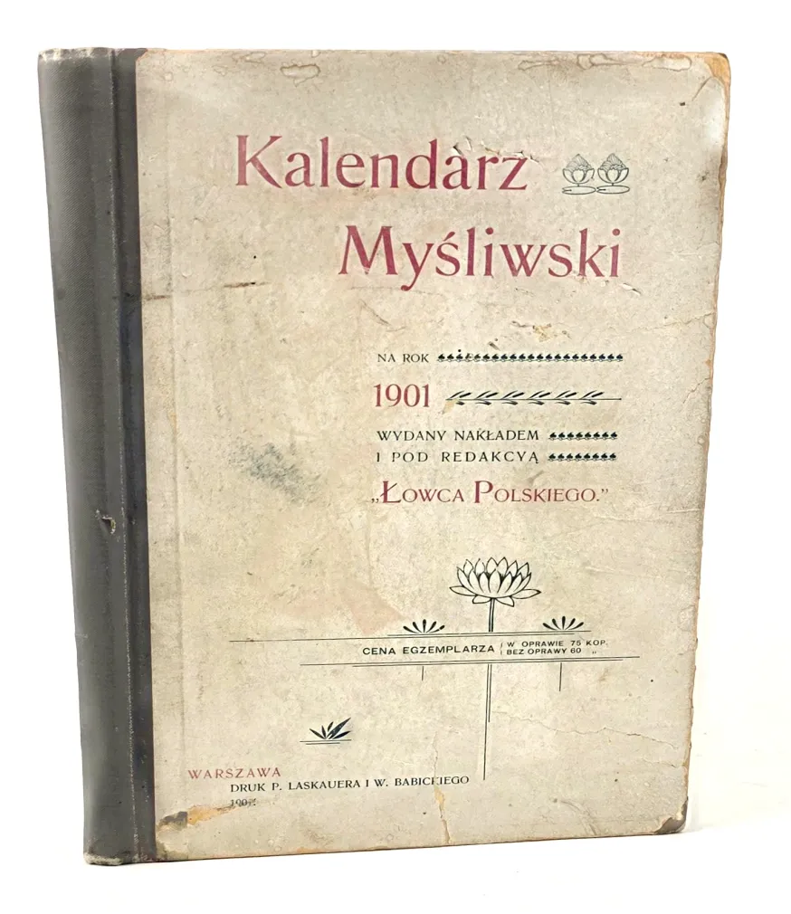 KALENDARZ MYŚLIWSKI ILUSTROWANY na rok 1901