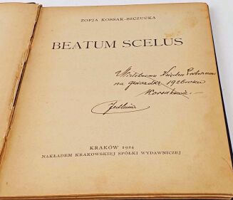 KOSSAK-SZCZUCKA - BEATUM SCELUS. Pierwsza historyczna powieść autorki Krzyżowców! - 5