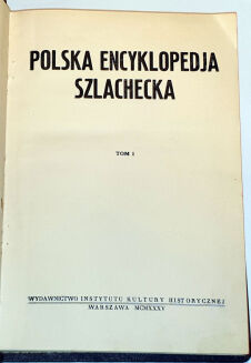 POLSKA ENCYKLOPEDIA SZLACHECKA t. I-XII oryginał - 2
