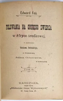 FOA- POLOWANIE NA GRUBEGO ZWIERZA W AFRYCE t. 1-2 [komplet w 1 wol.], półskórek - 6