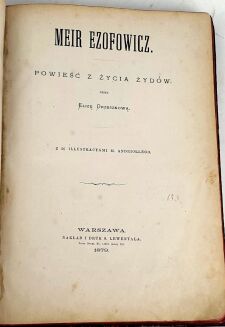 ORZESZKOWA - MEIR EZOFOWICZ Powieść z życia Żydów wyd. 1879 ilustracei Andriollego - 4