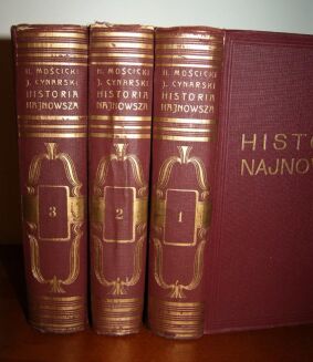 MOŚCICKI; CYNARSKI - HISTORJA NAJNOWSZA 1-3  - 2