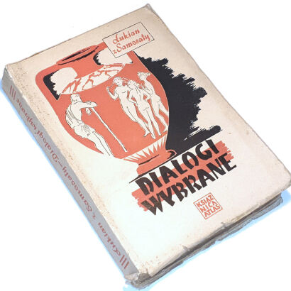 LUKIAN Z SAMOSATY - DIALOGI WYBRANE