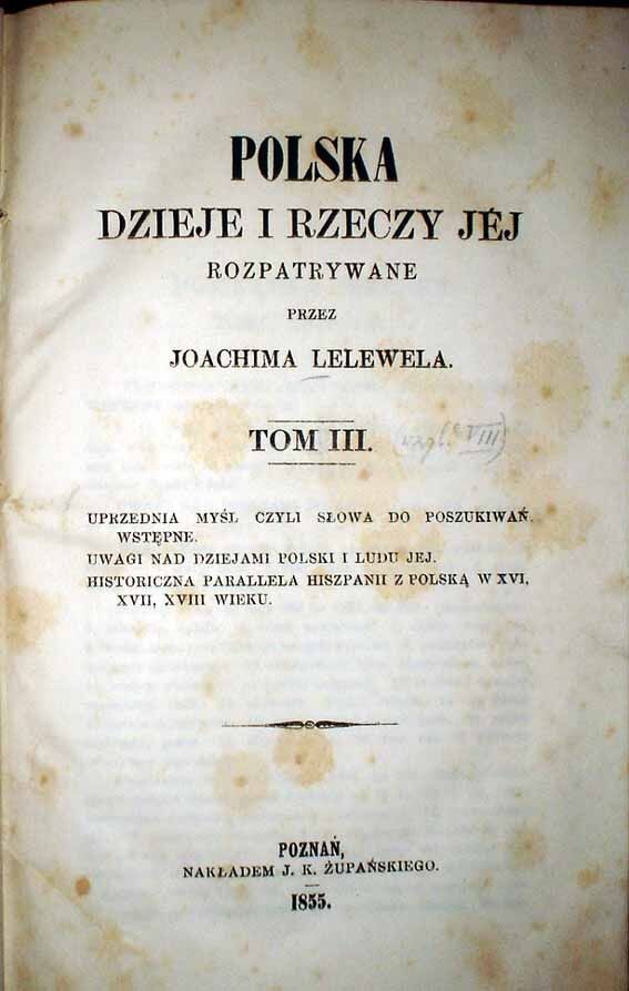 LELEWEL- POLSKA, DZIEJE I RZECZY JEJ wyd. 1855r. TOM III