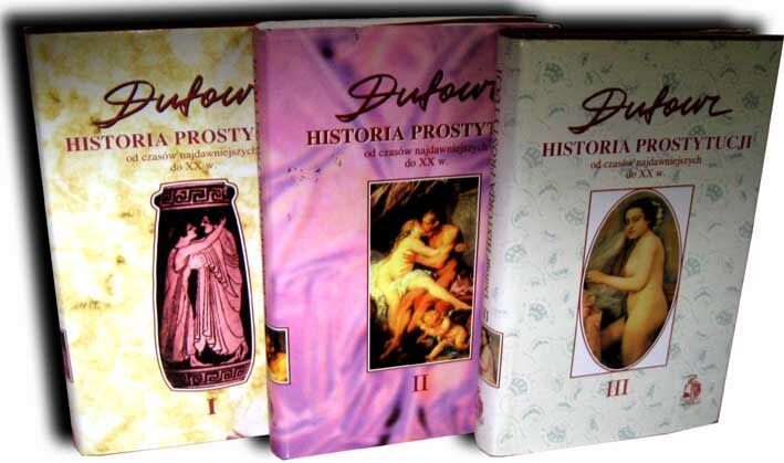DUFOUR- HISTORIA PROSTYTUCJI t. I-III [komplet]