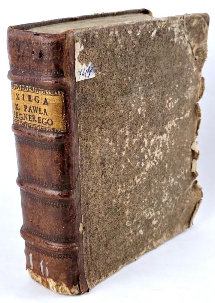 SEGNERI - NIEWIERNY ŻADNEY NIEMAIĄCY WYMÓWKI. Lwów 1759