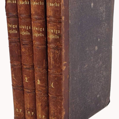 SZAJNOCHA - JADWIGA I JAGIEŁŁO t.1-4 [komplet] 1861r.
