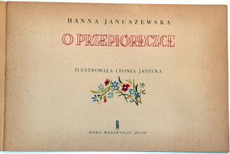 JANUSZEWSKA - O PRZEPIÓRECZCE il. JANECKA - 2