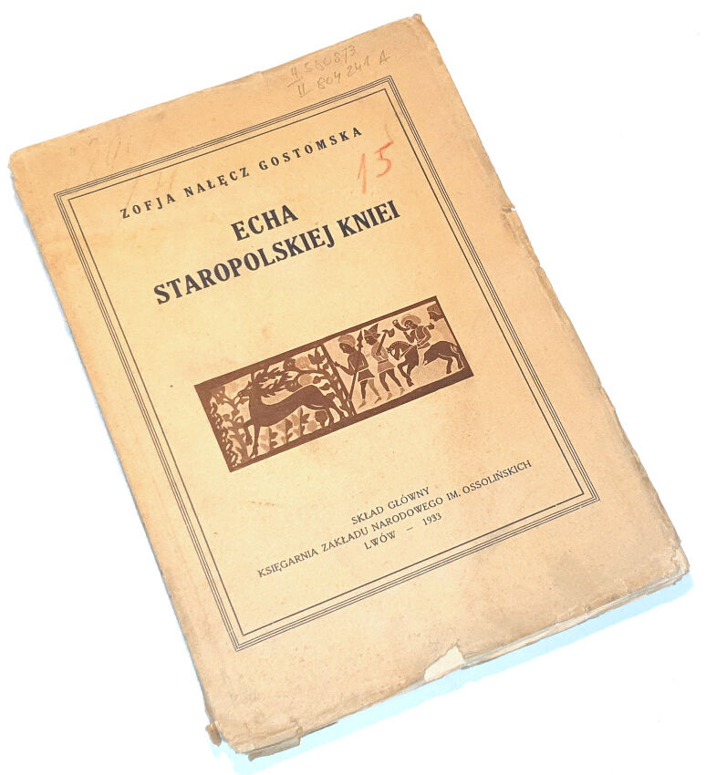 NAŁĘCZ-GOSTOMSKA - ECHA STAROPOLSKIEJ KNIEI 
