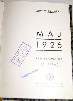 GRZĘDZIŃSKI- MAJ 1926. Kartki z pamiętnika. Warszawa 1936 - 2