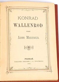 MICKIEWICZ - KONRAD WALLENROD. Wyd.1 w zaborze pruskim! - 5