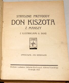 STRASZNE PRZYGODY DON KISZOTA Z MANSZY wyd. 1925r. ilustracje Dore - 2