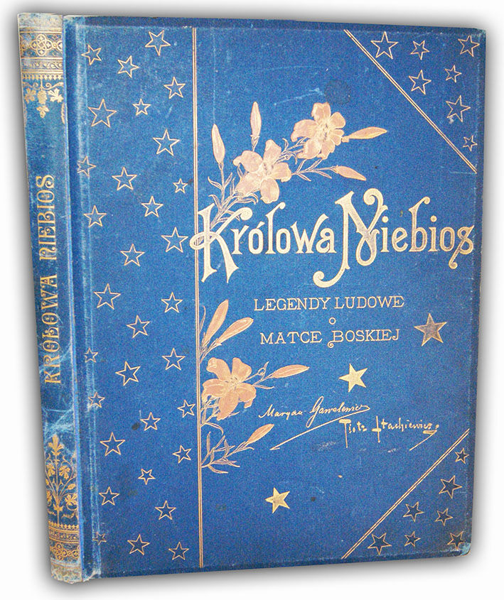 GAWALEWICZ; STACHIEWICZ- KRÓLOWA NIEBIOS wyd. 1895 