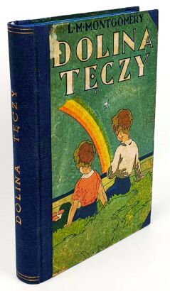 MONTGOMERY - DOLINA TECZY / RAINBOW VALLEY first edition 1931