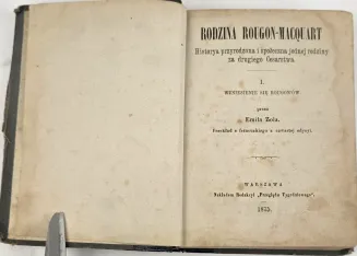 ZOLA Émile - RODZINA ROUGON-MACQUART. WZNIESIENIE SIĘ ROUGONÓW. SZKICE I OBRAZKI. Pierwsze polskie wydanie, 1875-9 - 2