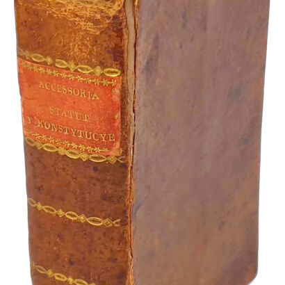 SŁOŃSKI - ACCESSORIA STATUT Y KONSTYTUCYE Z CZARADZKIEGO ŁADOWSKIEGO Y SUPLEMENTU I. O. XCIA IMCI ZAŁUSKIEGO BISKUPA KRAKOWSKIEGO W POSPOLITOŚCI...