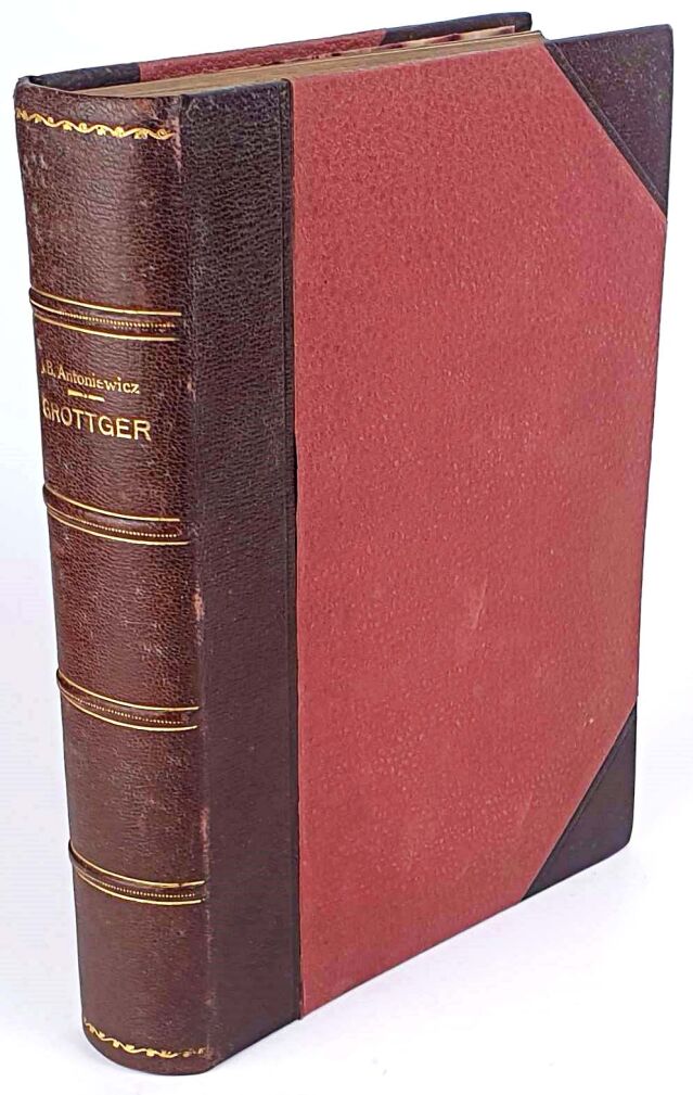 ANTONIEWICZ- GROTTGER z 403 ilustracyami. Oprawa Jahoda