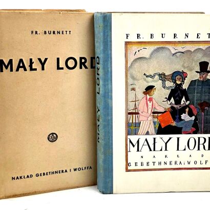 BURNETT - MALY LORD / LITTLE LORD FAUNTLEROY published in 1939, beautiful copy, dust jacket