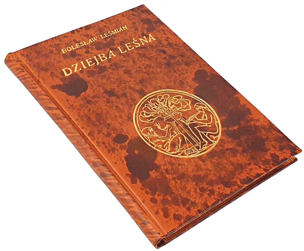 LEŚMIAN- DZIEJBA LEŚNA. wyd.1, skóra