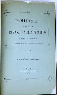 WYBRANOWSKI- PAMIĘTNIKI JENERAŁA ROMANA WYBRANOWSKIEGO t.1-2 [komplet w 2 wol.] Lwów 1882 Napoleon - 4