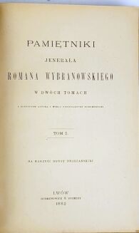 WYBRANOWSKI- PAMIĘTNIKI JENERAŁA ROMANA WYBRANOWSKIEGO t.1-2 [komplet w 2 wol.] Lwów 1882 Napoleon - 7