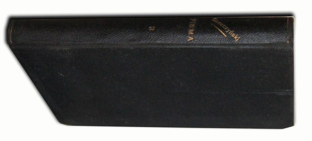 GOSZCZYŃSKI - PISMA Tom III Lwów 1838r. I wyd.