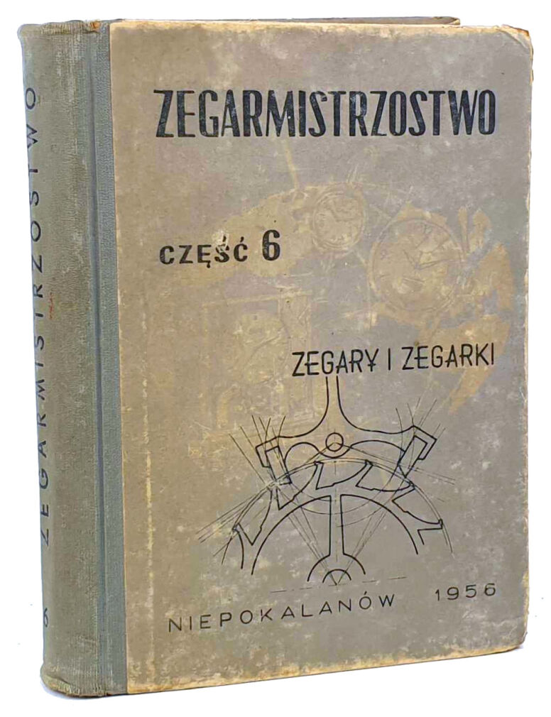 PODWAPIŃSKI- ZEGARMISTRZOSTWO 6 ZEGARY ZEGARKI MECHANICZNE. Dedykacja Autorów!