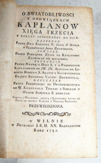 O ŚWIĄTOBLIWOŚCI Y OBOWIĄZKACH KAPŁANÓW XIĄG TROIE Ks.trzecia Wilno 1782 - 2