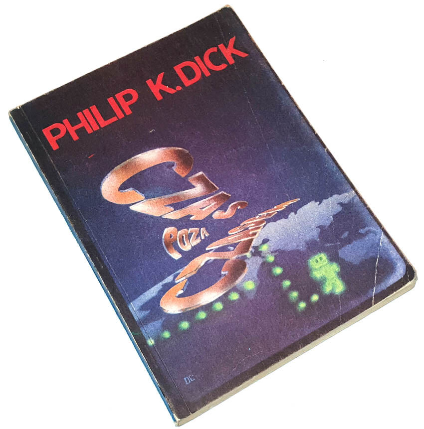 PHILIP K. DICK - CZAS POZA CZASEM wyd. klubowe